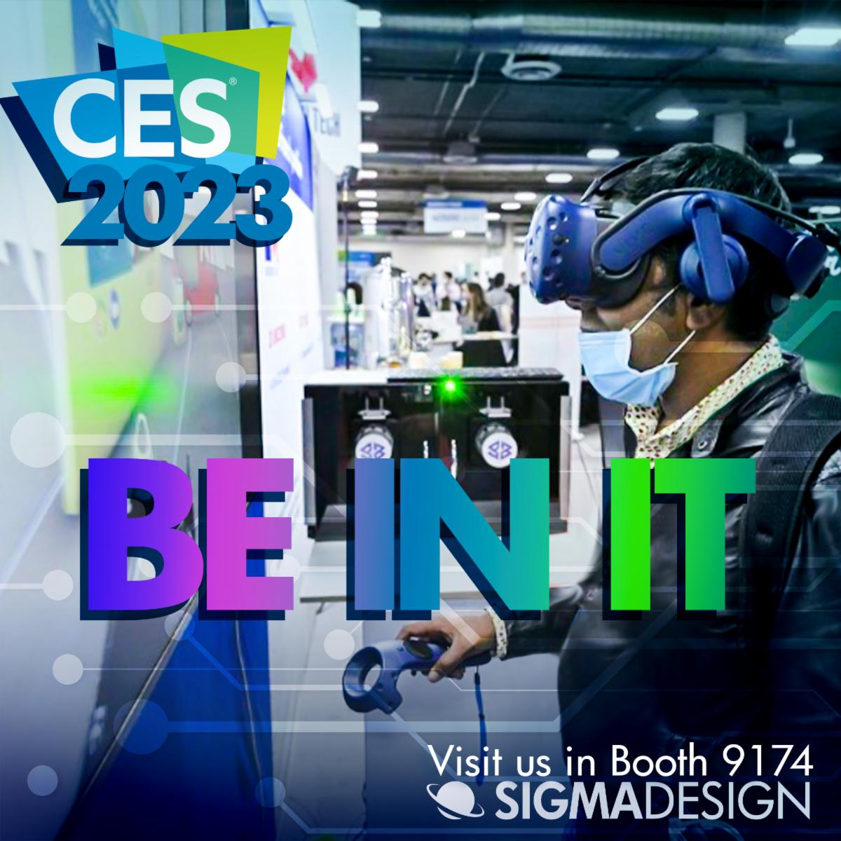 Are you attending #CES2023? Be the first to find out about the future of tech and ground-breaking new technology. Find SIGMADESIGN in booth 9174.  CES.tech/register See you there! BE IN IT!

#CES #CES2023 #sigmadesign #productdevelopment #automation #robots #VR #technology