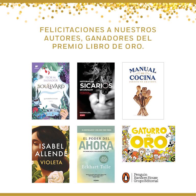 ¡Felicitaciones a nuestros autores ganadores del Premio Libro de Oro! Premio otorgado por La Cámara Uruguaya del Libro, a los libros más vendidos en nuestro país, en el período que va desde el 1º de diciembre del 2021 al 30 de noviembre del 2022.