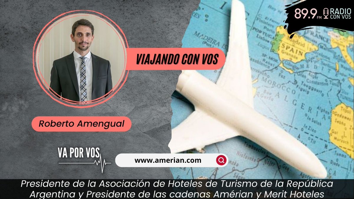 [AIRE 🔴] Viajando con vos 🛩️ | Hablamos con Roberto Amengual | Presidente de la Asociación de Hoteles de Turismo de la República Argentina y Presidente de las cadenas Amérian y Merit Hoteles <a href="/AmerianHoteles/">Amérian & Mérit Hoteles</a> | en #VaPorVos ⚡con <a href="/oorquera/">Oscar Orquera</a> y <a href="/sergrosso/">Sergio Rosso</a> | por <a href="/radioconvos899/">Radio Con Vos 89.9</a> 📻