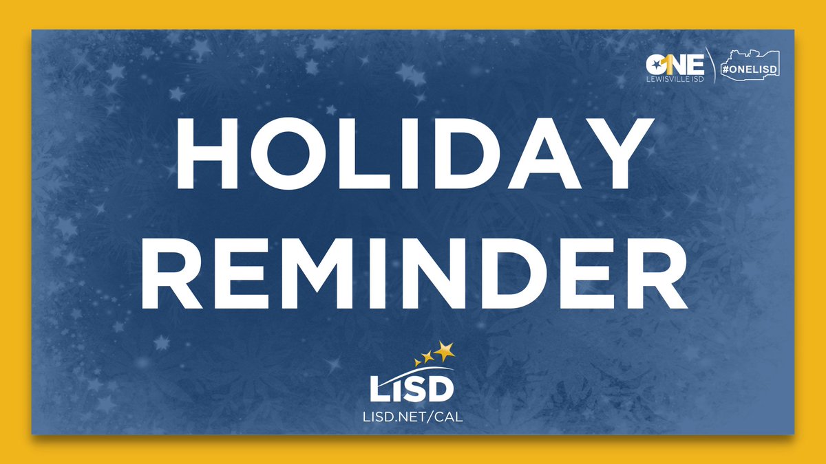 LewisvilleISD's tweet photo. 𝐑𝐞𝐦𝐢𝐧𝐝𝐞𝐫: Tomorrow (Dec. 16) is an early release day for LISD students. Classes will resume on Thursday, January 5.

Enjoy the break, LISD!

🗓️ https://t.co/wmTP7f74yk https://t.co/Dv4dY6YtY4