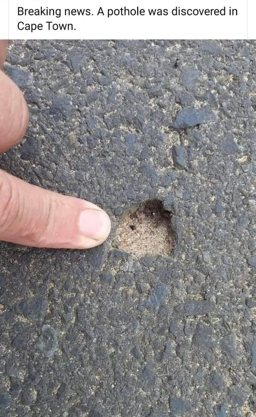 BREAKING NEWS. A pothole was discovered in Cape Town.