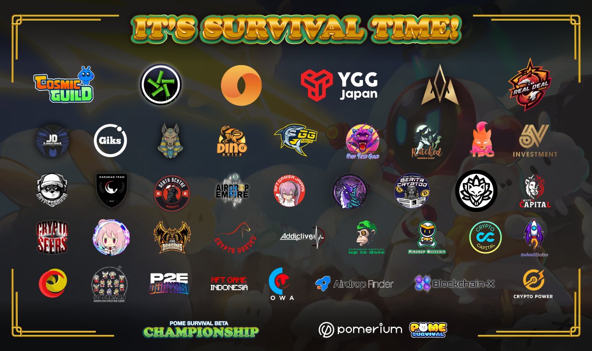 🎇IT'S SURVIVAL TIME!🎆

Many great guilds are participating in Pome Survival Beta Championships!

Who will be the winner for $100,000?!

🗓️Beta Championships Period : 
DEC 20, 2022 (TUE) - JAN 2, 2023 (MON)

#Pomerium #PomeSurvival #NFT #guilds #P2E #Web3Gaming #BNB #BNBChain