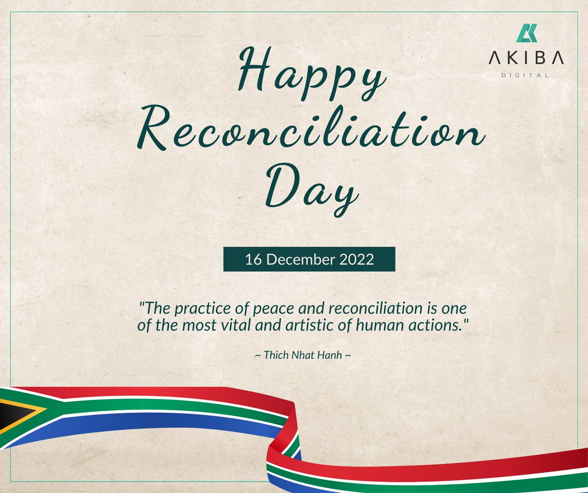 Happy #ReconciliationDay Mzansi! 

"The practice of peace and reconciliation is one of the most vital and artistic of human actions." ~ Thich Nhat Hanh ~

#16December1995 #YouCanWithAkiba