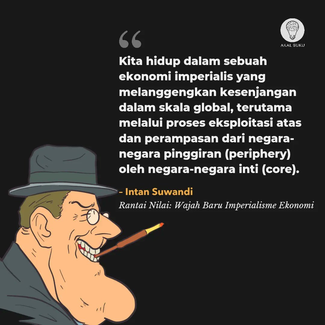 AkalBuku's tweet photo. Buku ini adalah hasil dari proses panjang memahami relasi imperialis yang tertanam dalam kapitalisme kontemporer. Sebuah sistem yang melanggengkan serta mengabadikan kesenjangan antara Bumi Utara dan Bumi Selatan. https://t.co/zQLGsfPY3x