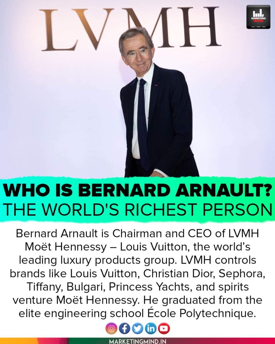 Marketing Mind on X: Meet Bernard Arnault, The World Richest  #MarketingMind #BernardArnault #LVMH  / X