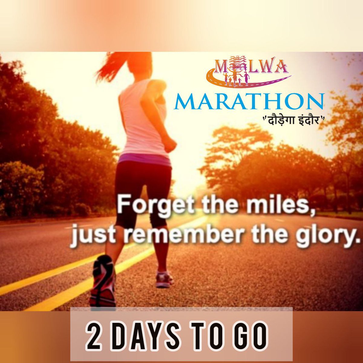 MalwaMarathon's tweet photo. 2 days to go !!! Malwa Marathon #दौड़ेगाइंदौर
Registration open now👇🏻
https://t.co/9mN4Wu59nK
#malwamarathon #beatfreaks #dancestudio #greensole #sail #radiomirchi #pr24*7 #magiczero #fitindore #ultrarunners #indorecity #runnersclub https://t.co/IEm3oLhlSE