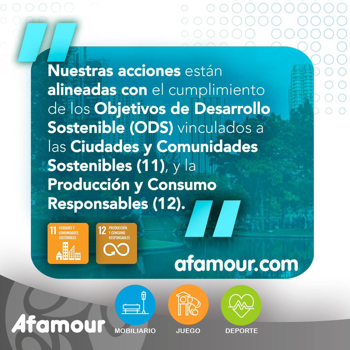 Afamour_ES's tweet photo. Todas las acciones que realizamos desde #AFAMOUR están alineadas con los planes #ODS, vinculados a las ciudades y #ComunidadesSostenibles, y la producción y #ConsumoResponsable.

👉Descubre las acciones que llevamos a cabo en: https://t.co/TPCqMM6A0R

#AFAMOUR #ParquesInfantiles https://t.co/b21g9fGYD3