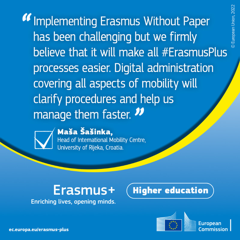 EUErasmusPlus's tweet photo. Erasmus Without Paper is paving the way towards a digital administration of Erasmus+ and our partners' support like @UniRijeka is key!

Together we are building the #EuropeanEducationArea!

#EuropeanStudentCard