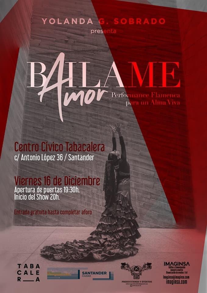Esta tarde te esperamos a partir de las 19:30h con la performance de flamenco 'Báilame Amor' de Yolanda G. Sobrado en el Centro Cívico Tabacalera. 

Entrada libre hasta completar aforo del auditorio 👏🏼🎄