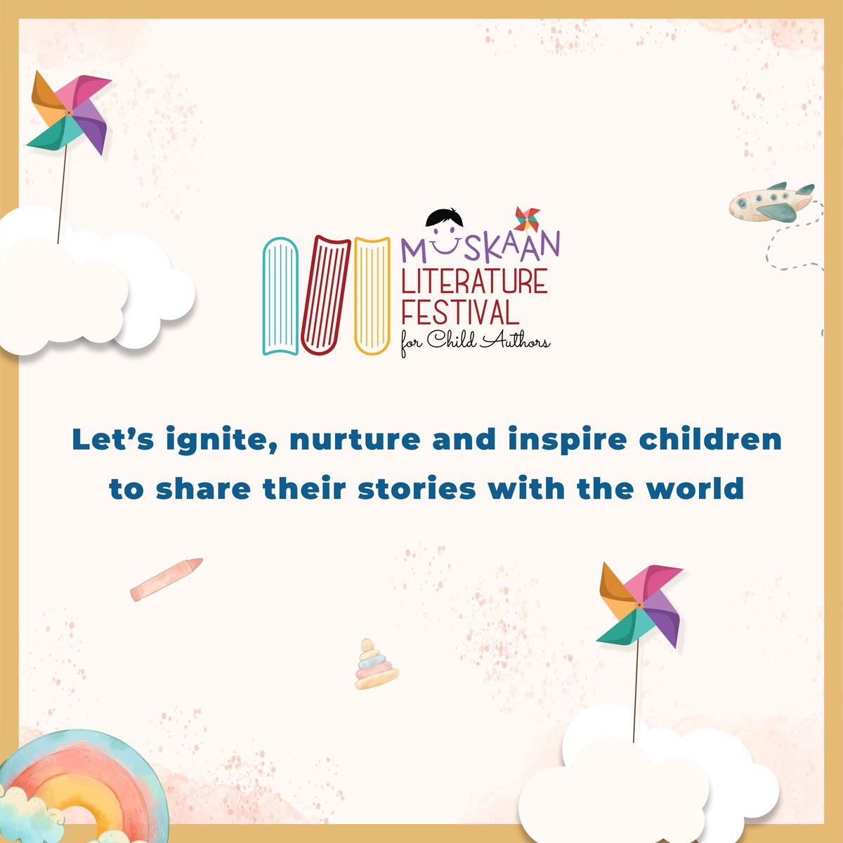 A literary event focused on child authors, #MuskaanLiteratureFestival aims to celebrate young literary talent. This platform is designed to engage with &amp; encourage dialogue amongst children, promote the written word and provide insightful glimpses into the worlds of young writers