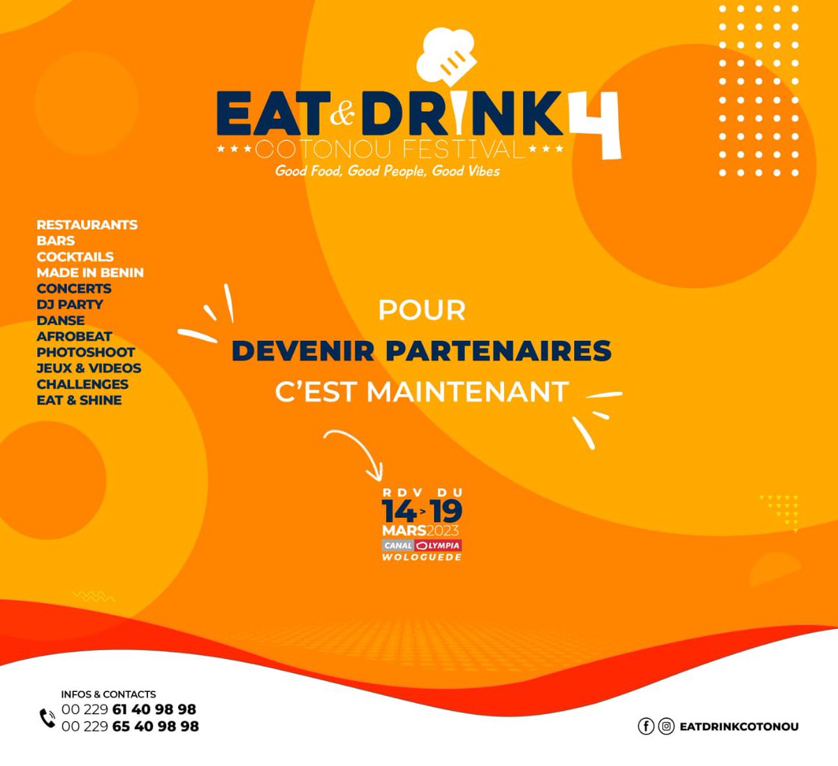 BusinessBenin's tweet photo. Eat &amp; Drink Festival c'est plus de 50.000 festivaliers sur 6jours du 14 au 19 Mars 2023 à Canal Olympia
Wologuede 🔥 🔥 🔥.

Profitez d'un maximum de visibilité, faites du chiffre et dopez votre business en vous positionnant sur le Eat&amp;Drink Cotonou Festival.

#EatDrinkcotonou https://t.co/YZFHUlgyYp