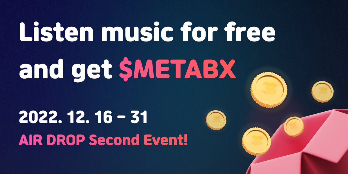 meta_brox's tweet photo. 🎉 AIR DROP Second Event!
MetaBrox Year-end Gift Airdrop Event!
Listen to music for free and get METABX!🎶

1,000,000 METABX Give Away Event 🎁
16th Dec 22 ~ 31st Dec 22
https://t.co/iWpYXhwZ4Q https://t.co/54ASvdxqEY