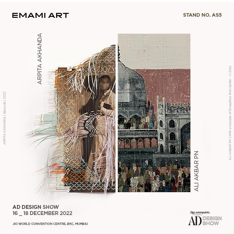 Emami Art is excited to announce its participation in the AD Design show 2022. 
We are exhibiting new works by two brilliant young artists, Arpita Akhanda and Ali Akbar PN

Join us at Stage AS 5
16th 17th &amp; 18th December 2022 

Jio world convention centre, BKC Mumbai