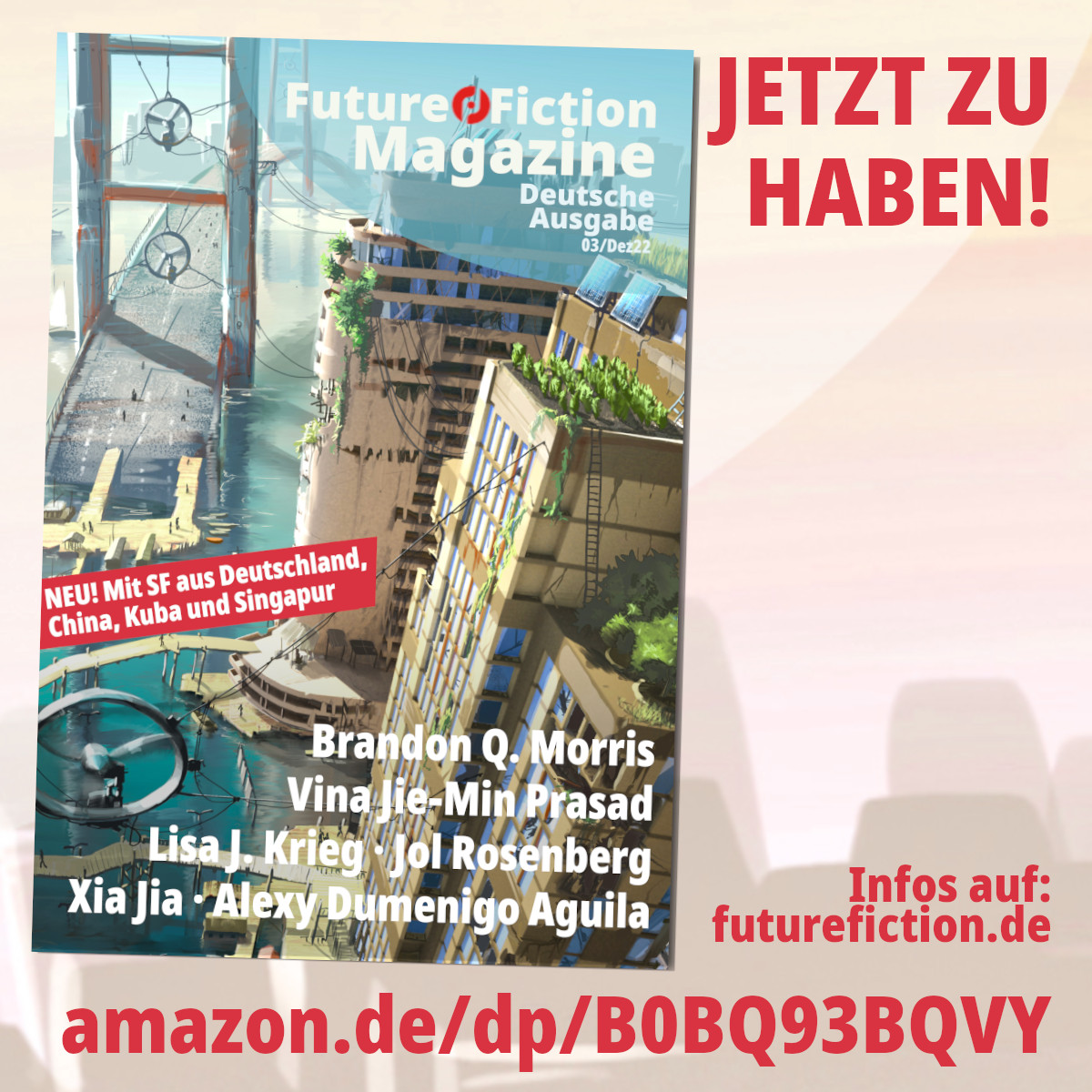 Es ist da! Future Fiction Magazine Deutsche Ausgabe Nummer 3

Ab sofort bei Amazon als Print für nur EUR 7,00
amazon.de/dp/B0BQ93BQVY
In Kürze auch als E-Book

#futurefiction #solarpunk #sciencefiction <a href="/Fu7ureFiction/">Future Fiction</a> <a href="/Liza_Jenn/">Lisa Jenny Krieg</a> <a href="/mmatting/">Brandon Q. Morris / Matthias Matting</a> <a href="/JolRosenberg/">Jol Rosenberg. Sci-Fi-Autor:in. Wortschubse:r. 🌈</a> @FreybergSylvana