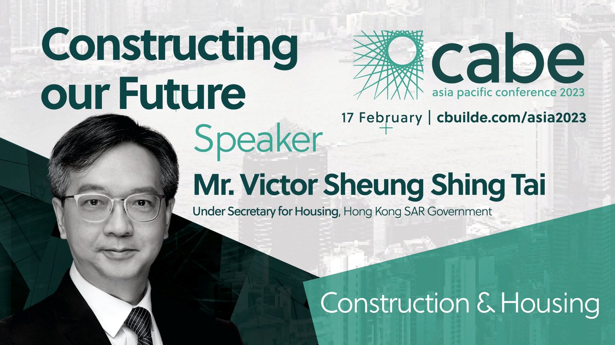 cbuilde's tweet photo. Mr Victor Sheng Shing Tai, Under Secretary for Housing for HKSAR, has joined the speaker line-up for the #ConstructingourFuture Conference next year.

His talk will explore Construction and Housing.

Book your place today https://t.co/HvJS4j6OLA https://t.co/7lELMgVp8x
