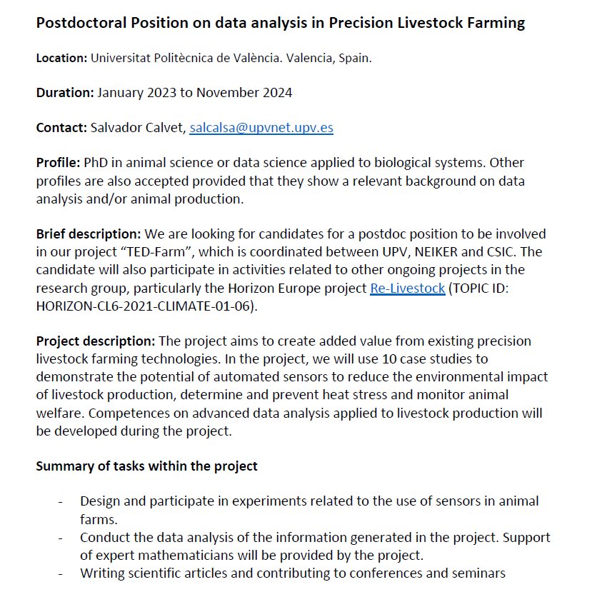 📢POSTDOCTORAL POSITION📢
on Precision Livestock Farming in our TED-Farm Project <a href="/UPV/">Universitat Politècnica de València</a>, coodinated with <a href="/neiker_BRTA/">NEIKER</a> <a href="/INIA_es/">INIA-CSIC</a> <a href="/EEZCSIC/">Estación Experimental del Zaidín (CSIC)</a>. Please share.
👉Applications until 28th Dec
👉Duration Feb 2023 to Nov 2024
👉Contact me for more info
Open call👇 upv.es/entidades/SRH/…