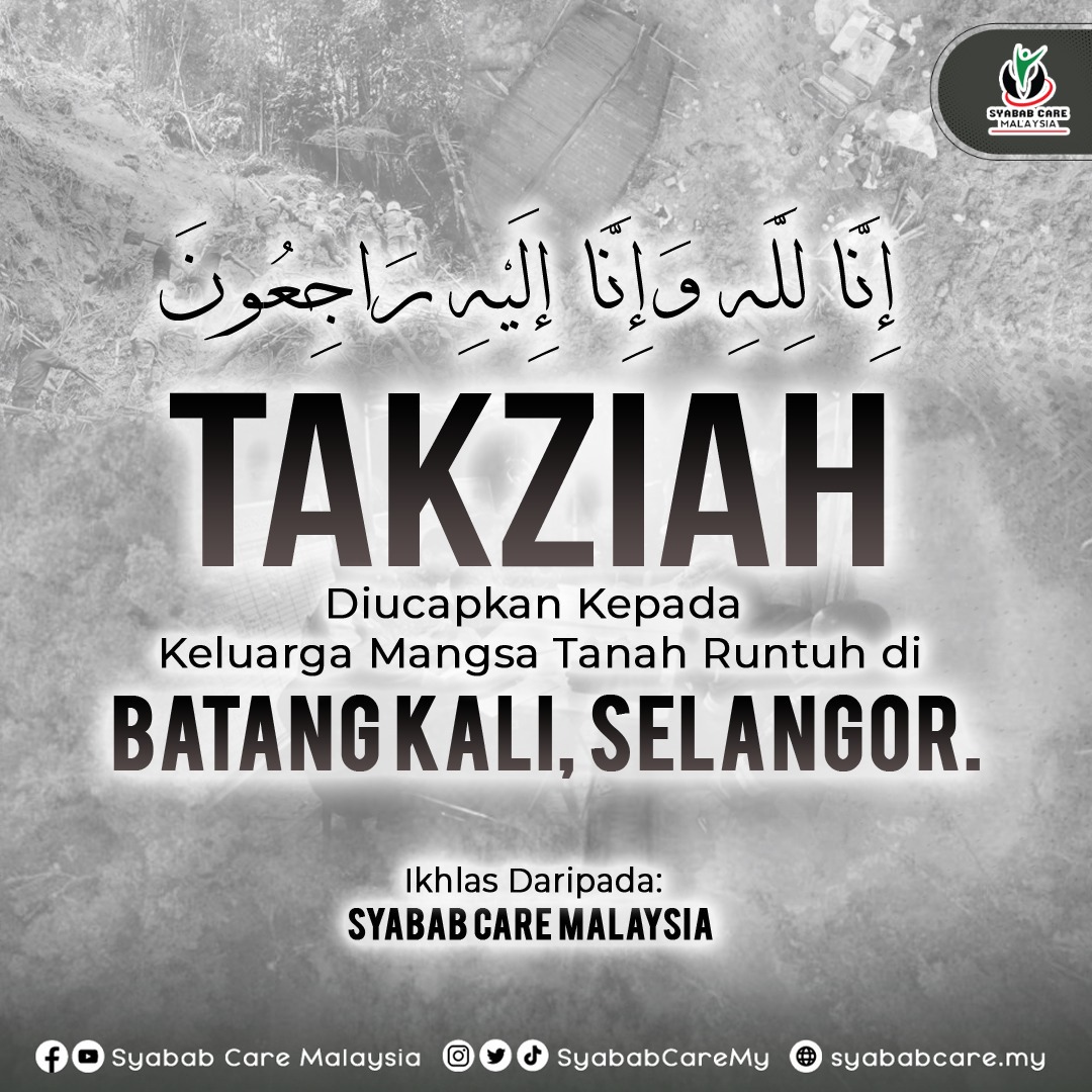 SyababCareMy's tweet photo. "Kejadian Tanah Runtuh di Tapak Perkhemahan"

إِنَّا لِلَّٰهِ وَإِنَّا إِلَيْهِ رَاجِعُونَ

Syabab Care Malaysia merakamkan ucapan takziah kepada seluruh keluarga mangsa yang terlibat dengan kejadian tanah runtuh di tapak perkhemahan berhampiran "Father Organic Farm". https://t.co/WPHotutAye