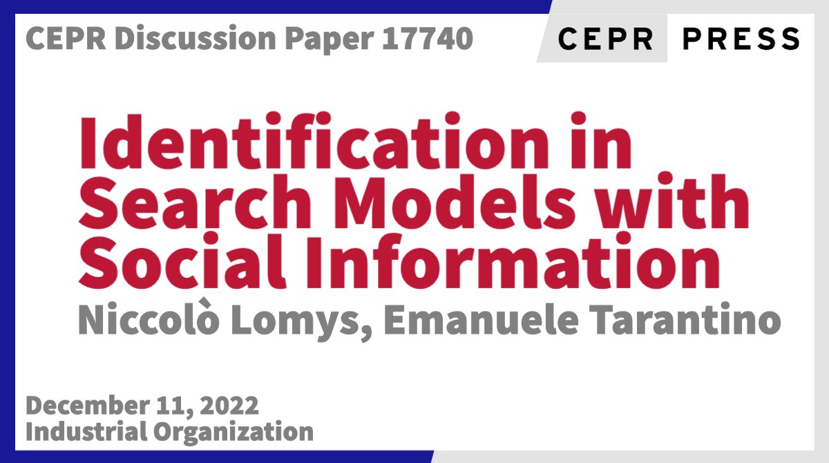 CEPR (@cepr_org) on Twitter photo New CEPR Discussion Paper - DP17740
Identification in Search Models with Social Information
<a href="/NLomys/">Niccolò Lomys</a> <a href="/SimonsInstitute/">Simons Institute for the Theory of Computing</a> <a href="/csef_unina/">CSEF</a> <a href="/UninaIT/">Unina Federico II</a>, <a href="/PonteaEma/">emanuele tarantino</a> <a href="/UniLUISS/">Luiss Guido Carli</a> <a href="/EIEF_Rome/">EIEF - Einaudi Institute for Economics and Finance</a>
ow.ly/fqCQ50M3y42
#CEPR_IO New CEPR Discussion Paper - DP17740
Identification in Search Models with Social Information
<a href="/NLomys/">Niccolò Lomys</a> <a href="/SimonsInstitute/">Simons Institute for the Theory of Computing</a> <a href="/csef_unina/">CSEF</a> <a href="/UninaIT/">Unina Federico II</a>, <a href="/PonteaEma/">emanuele tarantino</a> <a href="/UniLUISS/">Luiss Guido Carli</a> <a href="/EIEF_Rome/">EIEF - Einaudi Institute for Economics and Finance</a>
ow.ly/fqCQ50M3y42
#CEPR_IO