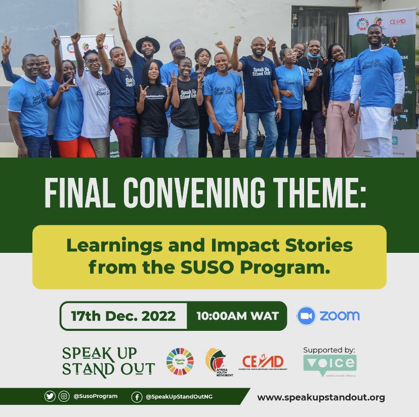 Hello world, 

The final convening of the SPEAK qUP, STAND OUT Program; Success Story &amp; Learnings of the SUSO Program is scheduled for tomorrow Saturday, December 17th, 2022 by 10 am.

Register here;
bit.ly/SUSOFinalEvent

Special Feature: 
#SpeakUpStandOutNG video documentary!