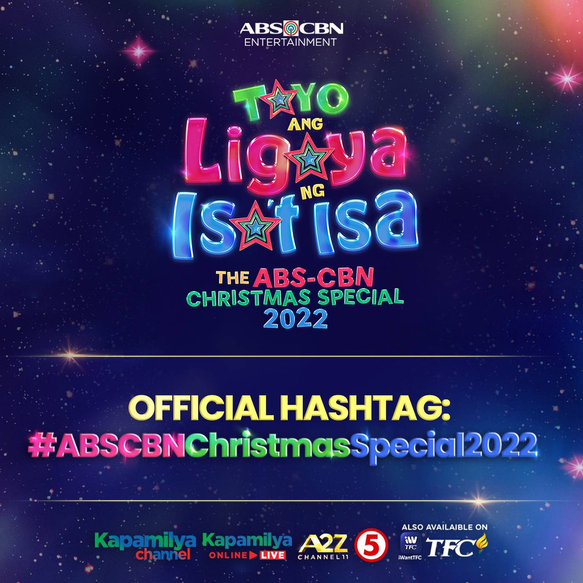 ABSCBN's tweet photo. Mga Kapamilya, Kapatid, at Ka-A2Z! Sama-sama tayong mag-saya sa #TayoAngLigayaNgIsatIsa: The #ABSCBNChristmasSpecial2022!

Join us by using our official hashtag, #ABSCBNChristmasSpecial2022 https://t.co/G28M44SSea