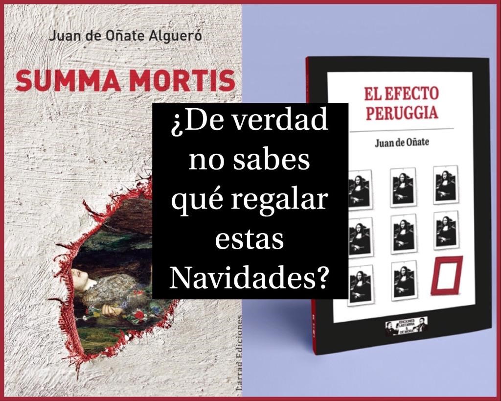 juandeonate's tweet image. ¿De verdad no sabes qué regalar estas Navidades? Summa mortis larradediciones.es/libro/summa-mo…   
El efecto Peruggia edicioneslastarria.es/producto/el-ef… (10% de descuento hasta el 31 de diciembre) @EdicionesLarrad @Lastarria_E