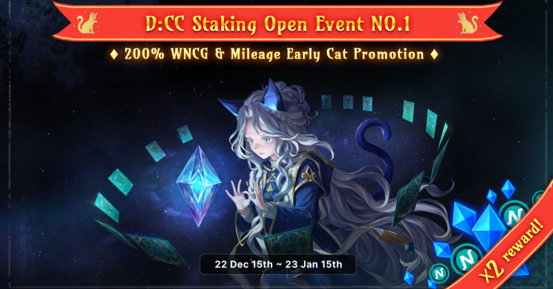 NineChronicles's tweet photo. [🌅😺 Early Cat Promotion: Event No.1]
Period: '22 Dec 15th ~ '23 Jan 15th
For the first month, $WNCG reward will be doubled!

🪙 Earn 200% $WNCG &amp; Mileage
🖼️ Complete collections for bonus rewards!

👇Stake your NFT now!👇