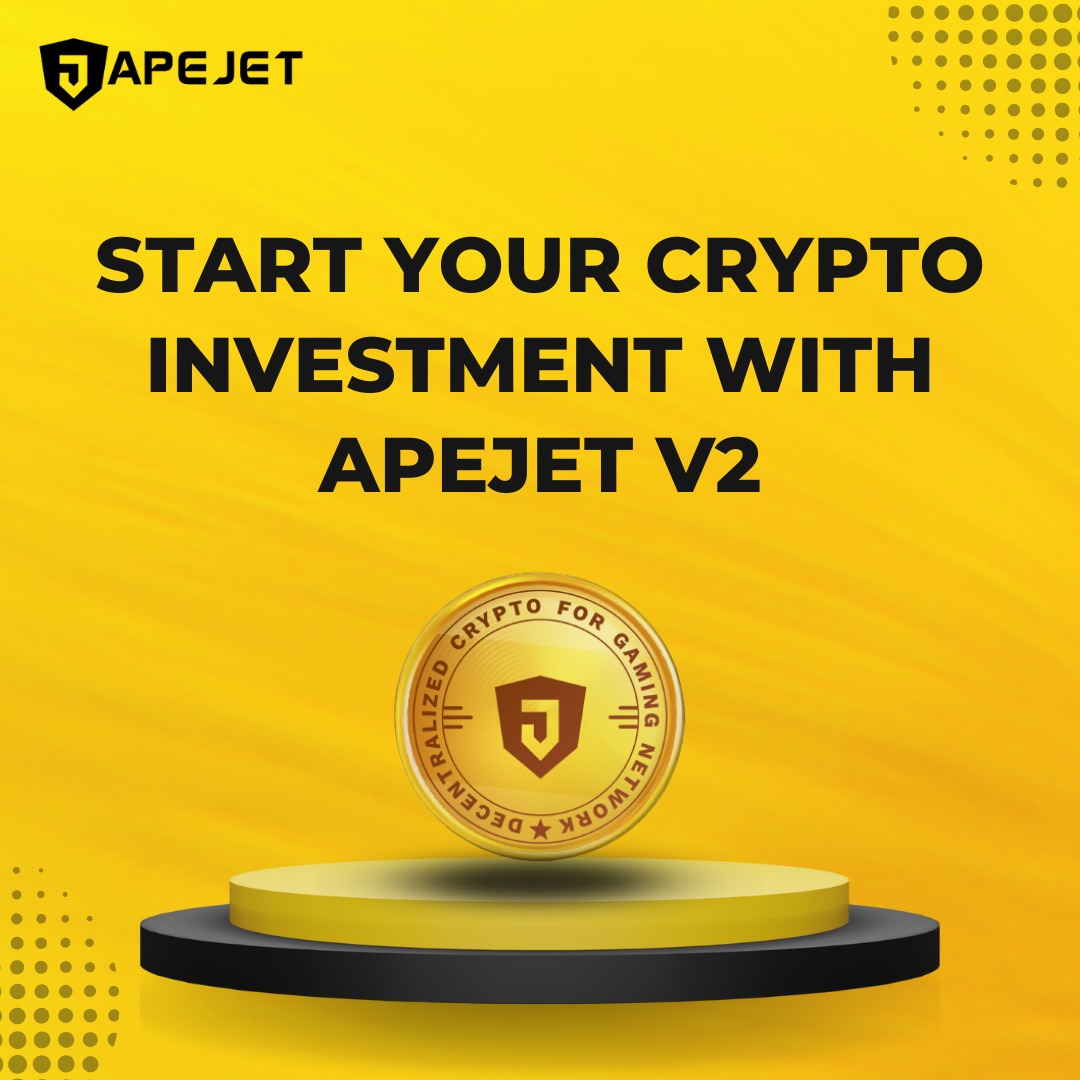 Start your crypto investment with Apejet v2.
.
.
#InvestInYourFuture #InvestingTips #InvestmentStrategies #InvestingSmart #apejet #apejetv2
