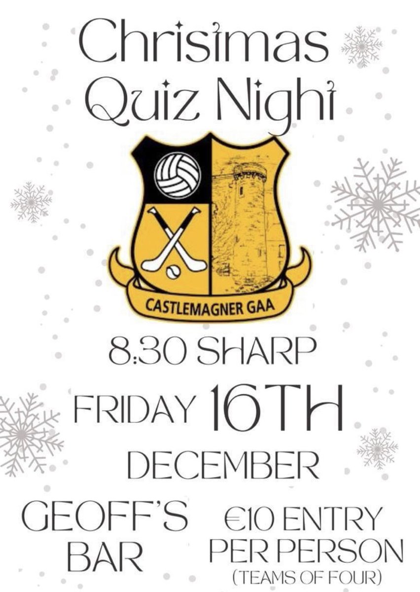 BarGeoffs's tweet photo. Sick of being stuck in the house this week? Well, there’s a great night assured in @BarGeoffs this evening, will be great craic for the @CastlemagnerGAA Table Quiz.
Make sure you call up…
#QuizTime https://t.co/8U9iXYQQXN