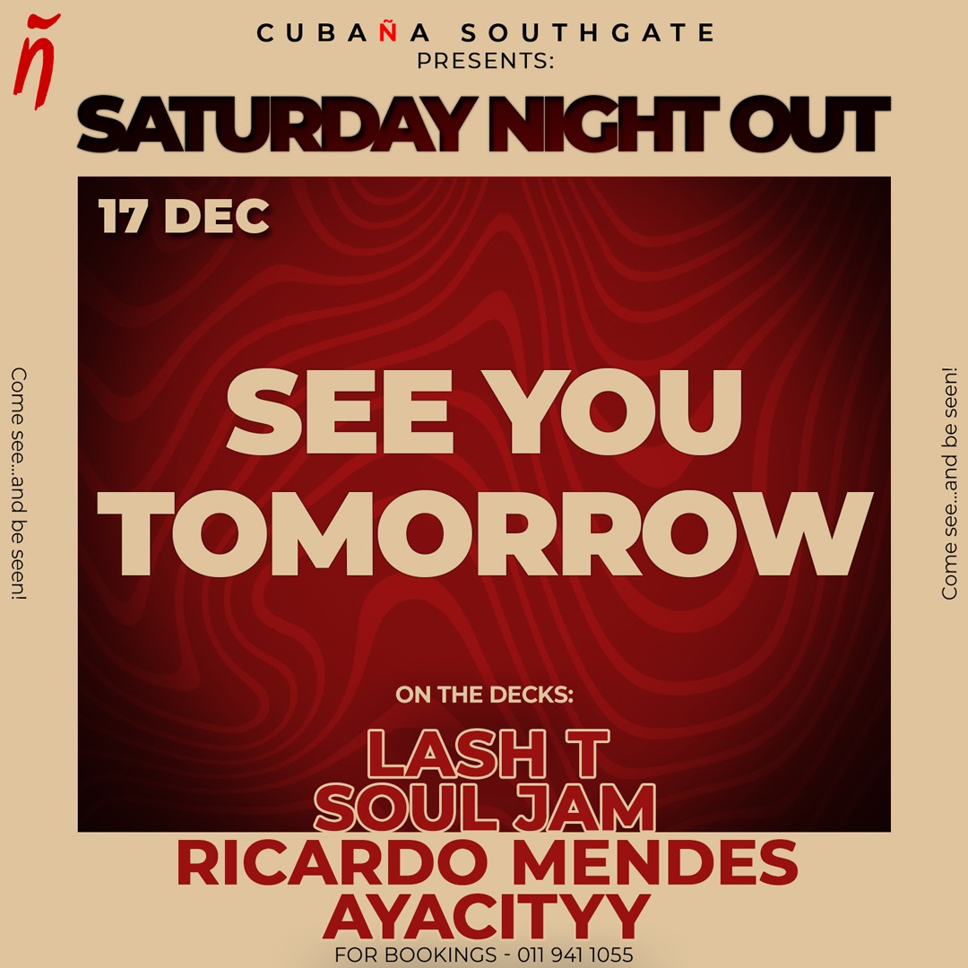 Don’t forget to join us tomorrow for #SaturdayNightOut  and groove along to, Lash T, Soul Jam, Ricardo Mendes and Ayacityy 🎶🎚️

Desemba just got a whole lot more exciting!!

Book your table by calling us on 011 941 1055 and avoid missing out.