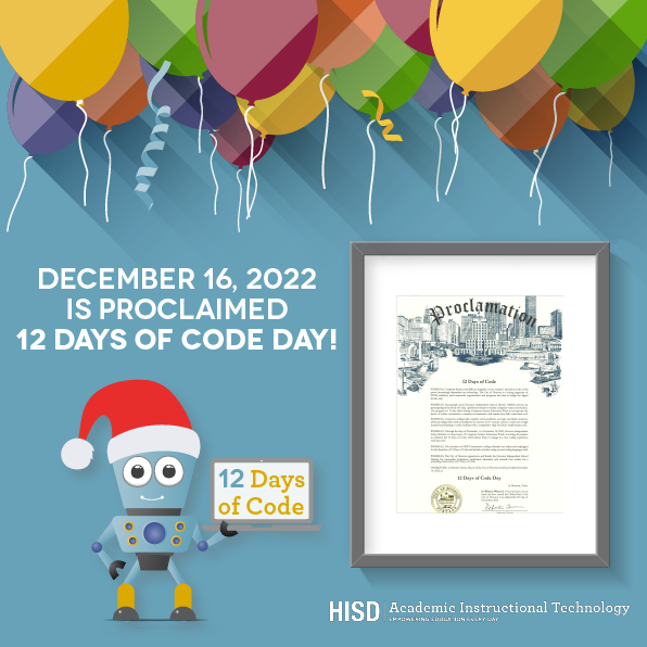HoustonISD's tweet image. 💻 As we conclude 12 Days of Code/Hour of Code for #CSEdWeek, congrats to every student, teacher &amp;amp; administrator who participated &amp;amp; received their certificate of participation! We&apos;re honored to share this @houmayor proclamation designating Dec. 16 as #HISD 12 Days of Code Day!