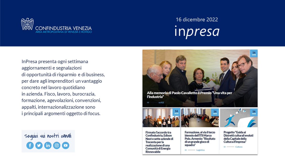 📰 È online InPresa, la nostra newsletter.

Rimani aggiornato sulle attività di Confindustria Venezia 👉 
confindustria.venezia.it/newsletter/412/