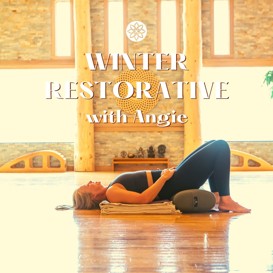 TOMORROW!!!

WINTER RESTORATIVE

Saturday | Dec 17 | 3:00 pm- 5:00 pm

Join Angie Woyar for a cozy restorative yoga sequence for the Holidays. Winter is upon us and that means it is time to turn inward and rest.