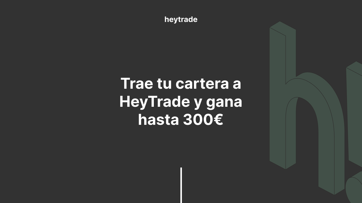 joinheytrade's tweet photo. Si traspasas tu cartera de valores a #HeyTrade antes del 31 de enero de 2023, te puedes beneficiar de una promoción limitada.
📲 Traspasa tu cartera hoy.
Saber más: https://t.co/qLPkdnvpYs
#joinheytrade #heytradeapp #fintech #inversion #trading https://t.co/siduh7LGmp