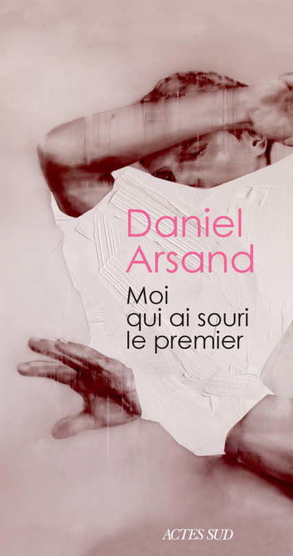 ActesSud's tweet photo. "Daniel Arsand décrit la force et la violence par des mots fulgurants. […] Un livre dont chaque phrase touche au cœur."
@PierreCochez, @TETUmag

📕 MOI QUI AI SOURI LE PREMIER de Daniel Arsand https://t.co/YmAAVSlVit