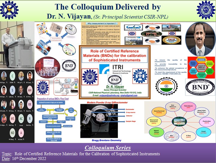 CSIR_NPL's tweet photo. T00240_K
Dr. N. Vijayan, (Sr. Principal Scientist @CSIR_NPL) delivered Colloquium on ‘Role of Certified Reference Materials for the Calibration of Sophisticated Instruments' on 16.12.2022 @CSIR_NPL.

@CSIR_IND @VigyanPrasar  #NPLColloquium #NMIofIndia #CertifiedReferenceMaterials https://t.co/EUVmimEGS9
