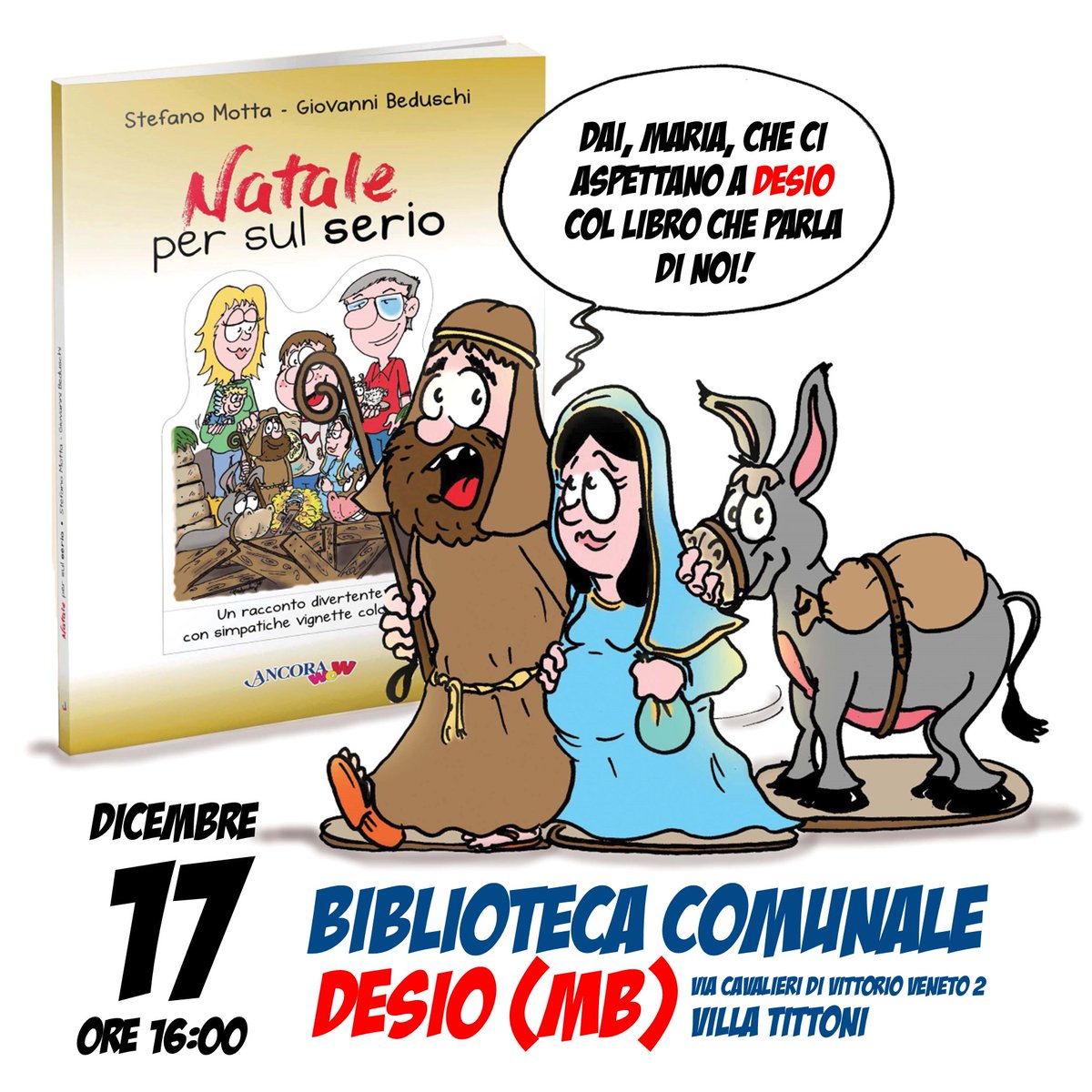 Domani doppia presentazione di Natale per sul serio con <a href="/mottaste/">Stefano Motta</a> e Giovanni Gbeduschi. Alle ore 11 presso la Parrocchia S. Giovanni Evangelista di Milano di via Pavoni e alle 16 a Desio, presso la <a href="/BibliotecaDesio/">Biblioteca di Desio</a>. Non c'è modo migliore per avvicinarsi a Natale…