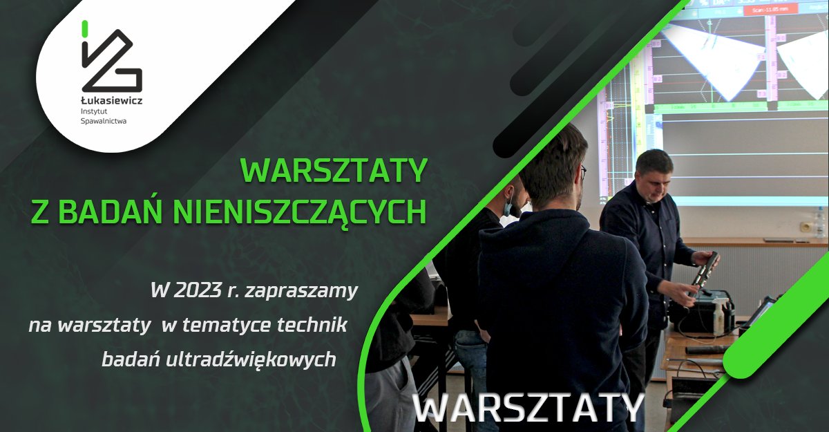 Lukasiewicz_IS's tweet photo. 📣Grupa badawcza NDT @Lukasiewicz_IS zaprasza w 2023 r. na warsztaty z nowoczesnych technik badań nieniszczących. 
Więcej informacji: https://t.co/eIypsuCYaS https://t.co/1QQdBvuFZY