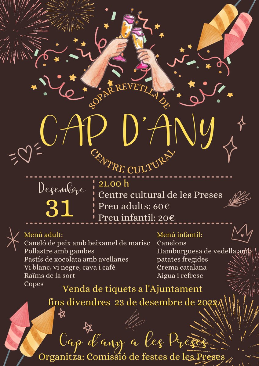 lespreses_cat's tweet photo. Sopar revetlla de Cap d'any 🥳🥳🎆organitzat per la @ComiPreses al centre cultural.
🍴Menú adult: 60€
🍴Menú infantil: 20€
⭐️Sopar + cotilló + festa ⭐️

👉Venda de tiquets a l'Ajuntament fins divendres 23 de desembre. 
🌟31 de desembre, cap d'any a les Preses! 🌟 https://t.co/e6wpvUIp8p