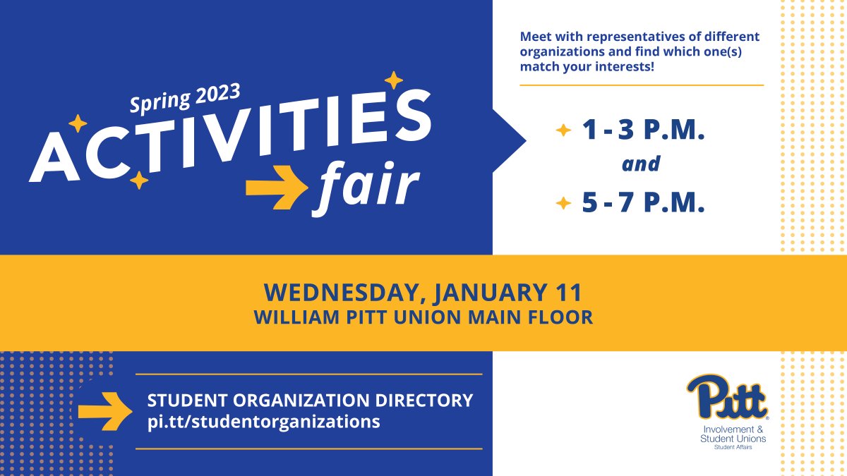 If you're looking to join a campus organization, check out the Spring 2023 Activities Fair! On January 11, you can meet with different groups to see what could be a good fit for you. To see a full list of all of the organizations at Pitt, click here: bit.ly/2HlltlJ