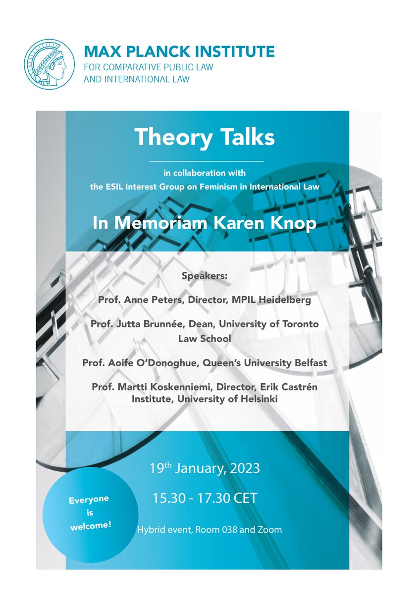 MPILheidelberg's tweet photo. SAVE THE DATE: Join us on 19th January 2023 at 15.30 CET for our next #TheoryTalks “In Memoriam Karen Knop” (hybrid) with @AnnePetersMPIL, @JuttaBrunnee, @aoifemod &amp; Martti Koskenniemi.
Sign-up details to follow – watch this space! https://t.co/MTYWe7H9zj