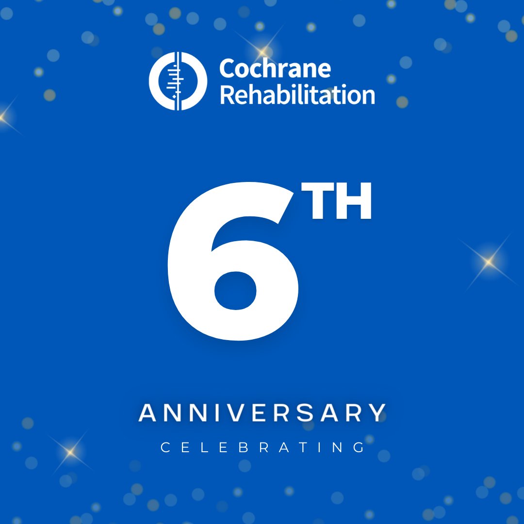 CochraneRehab's tweet photo. COCHRANE REHABILITATION TURNS SIX 🥂🎉 
Today Cochrane Rehabilitation is celebrating 6 years of activity! It is incredible how far we have come: all thanks to the incredible support from all the companies and people who work with us and all of you who follow and support our work. https://t.co/b7bU6fWKkZ