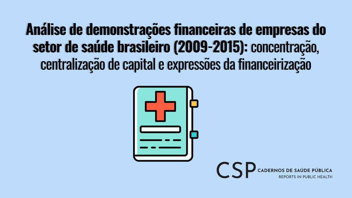 CadernosSP's tweet photo. SUPLEMENTO
💵Estudo analisa a expressão da financeirização na dimensão contábil-financeira de empresas e grupos econômicos do setor de saúde brasileiro entre os anos de 2009 e 2015: https://t.co/QleCm8odwT. https://t.co/1PAQCOftcZ