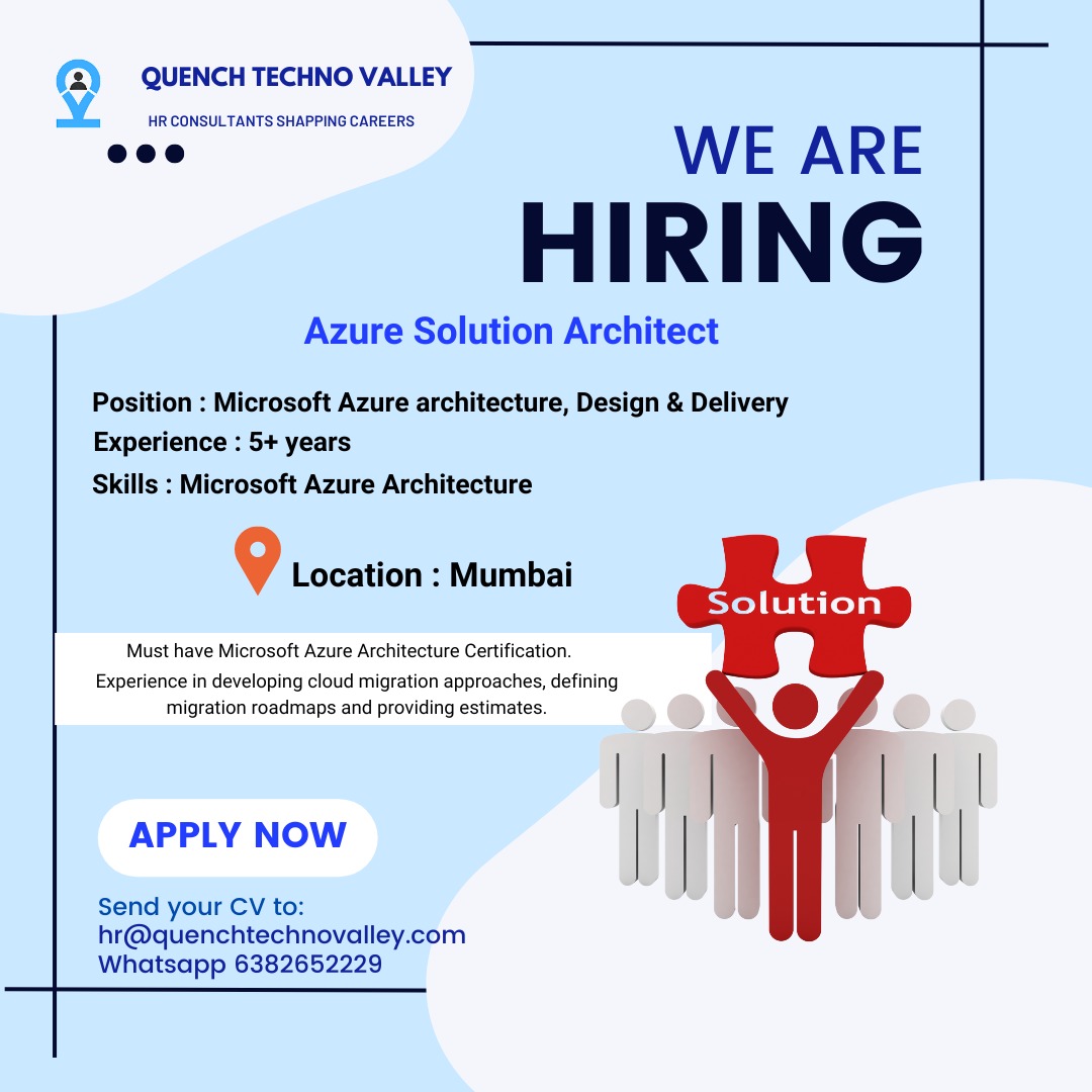 QuenchValley's tweet image. Azure Solution Architect
Mumbai location
5+ years experience

Mail Us: ae@quenchtechnovalley.com
Whatsapp: 6382652229
Visit Us: qtvhr.com

#azuresolution #azuresolutionarchitect #jobhiringinmumbai #jobconsultancy #jobopeninginmumbai #azuresolutioninmumbai #qtvhr