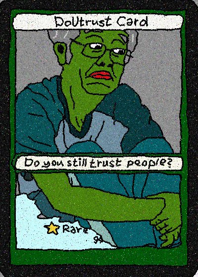 Do you still trust people, anon-fren?