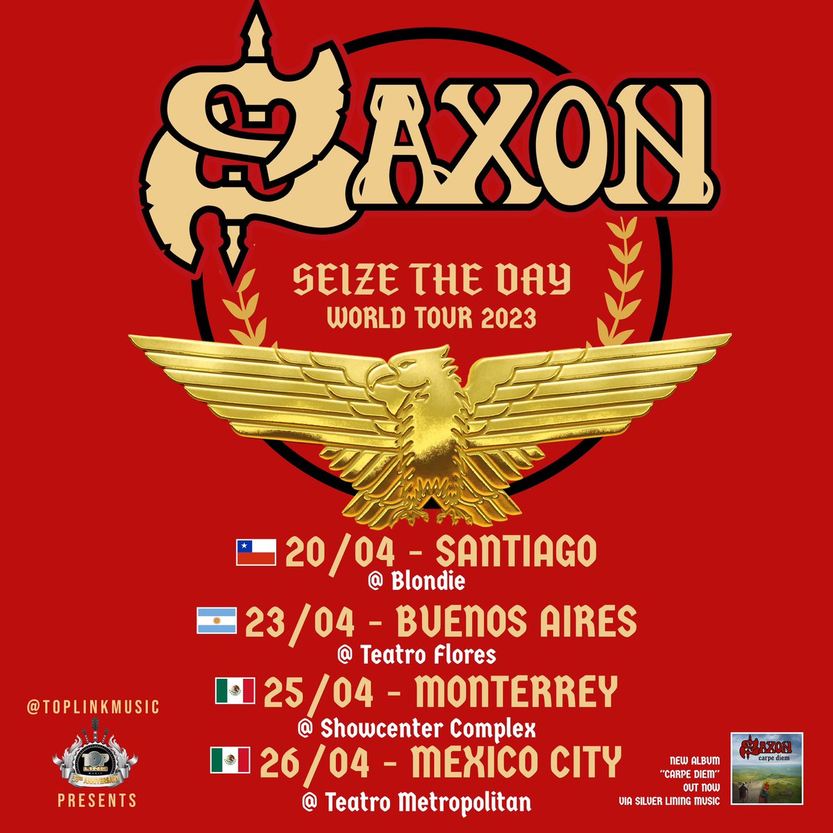 SaxonOfficial's tweet photo. The Mighty Saxon are pleased to announce the below shows for 2023:

20th April Santiago -  Chile
23rd April Bueno Aires - Argentina
25th April Monterrey - Mexico
26th April Mexico City - Mexico

Tix on sale Monday, 19th Dec!

#themightysaxon #carpediem #livegigs https://t.co/mGf6Z6jDui