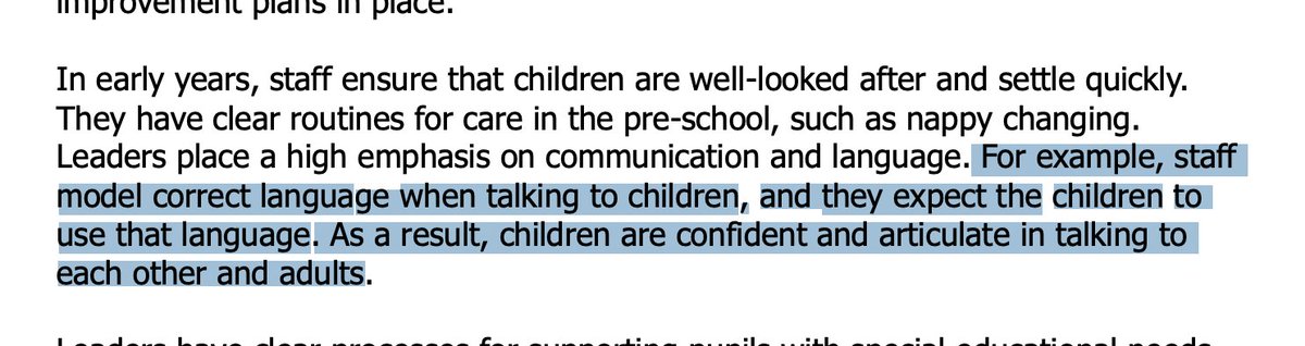 Ofsted, still perpetuating standard language ideology in November 2022. Report from an Early Years setting: "Staff model correct language... and they expect the children to use that language. As a result, children are confident and articulate in talking to each other and adults".
