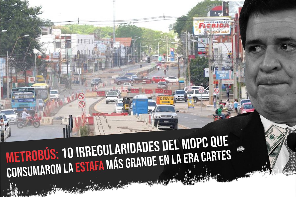 GuachireM's tweet photo. La estafa más grande de Horacio Cartes con el fallido metrobús sigue impune y es un monumento a la corrupción. La traumática obra está plagada de irregularidades y daños al Estado, la causa duerme en la fiscalía hace 4 años y no hay ni un solo imputado. #MetrobusLaEstafa
🧵HILO https://t.co/qCJnSGVI9l