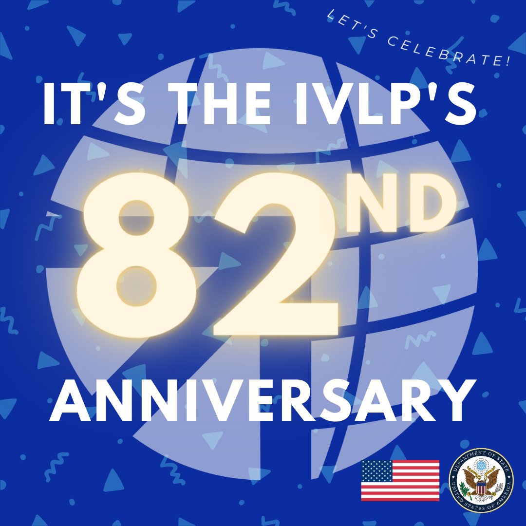 Graphic celebratory image with text reading "It's the IVLP's 82nd anniversary".