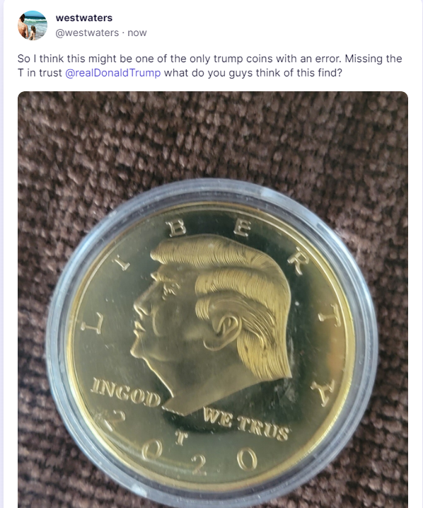 Mr_WestCoast's tweet image. So my mom owns this and she just realized there is no T in &quot;God We Trus&quot; what do you think of this @realDonaldTrump coin mint error find?

#mint #minterror #error #coin #trump