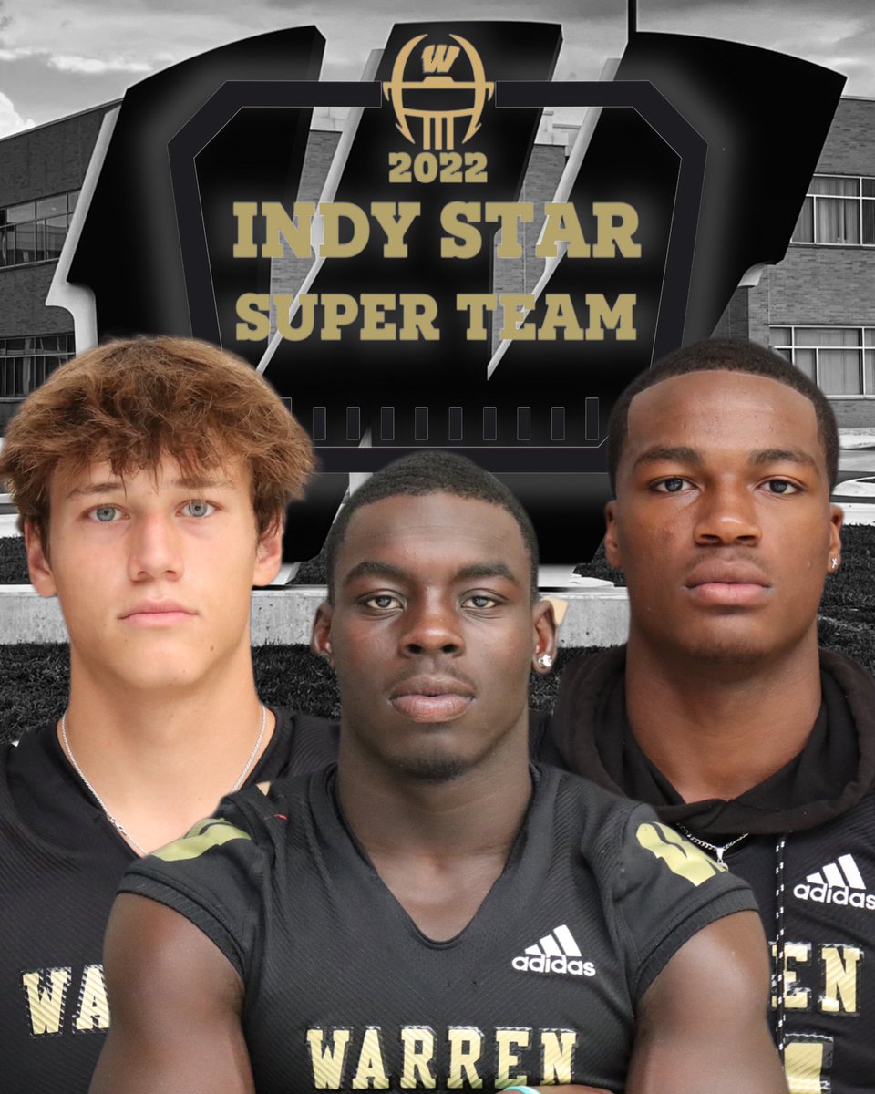 WARRENCENTRALFB's tweet photo. Congratulations to our 2022 Indy Star High School Football Super Team Selections!!!

Super Team
WR-@josephwalker_8 
K-@ESlibeck 
LB-@leealexander_ 

High Honorable Mention
DL-@DJWard2023 
DB-@DevoHolman2023 

Honorable Mention
DB-@joziahedmond4 https://t.co/g0PMxQK6uD